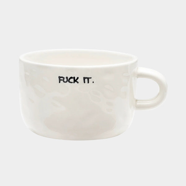 ANNA + NINA Fuck It Cappuccino Mug in White