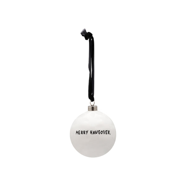 ANNA + NINA Merry Hangover Ornament in White